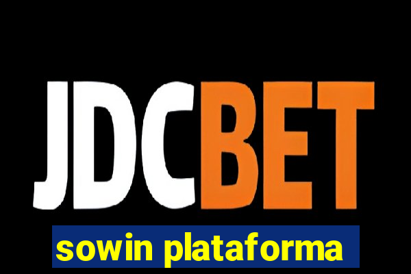 sowin plataforma